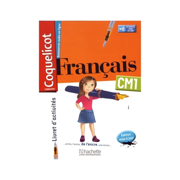 Coquelicot CM1 Livret d'activités - Hachette livre international Edition mise a jour