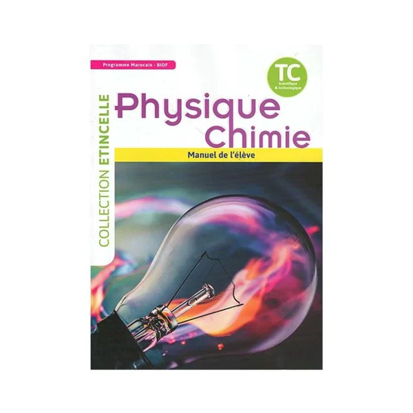 Etincelle Physique et Chimie TC Manuel de l'élève