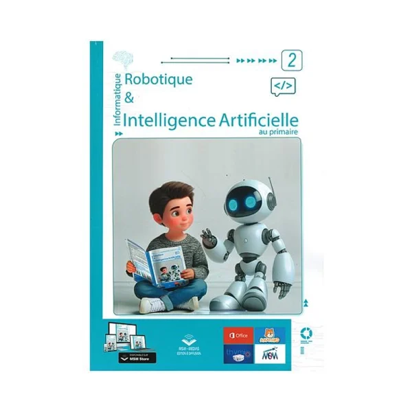 Informatique et Robotique - Intelligence Artificielle au Primaire - Niveau 2 - CE1