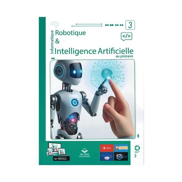 Informatique et Robotique - Intelligence Artificielle au Primaire - Niveau 3