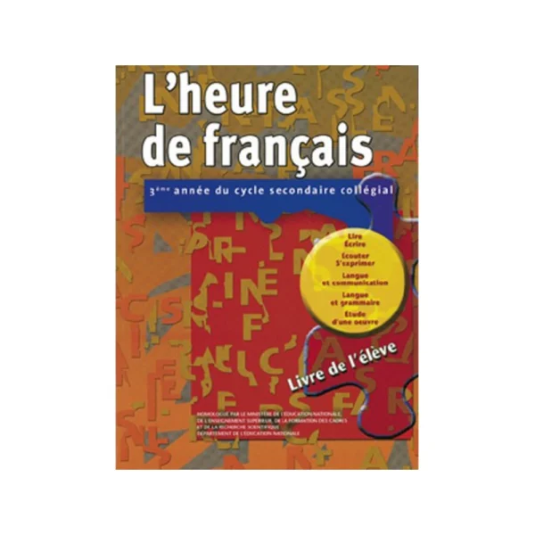 L’Heure de Français 3ème Année Collège - Manuel d'élève