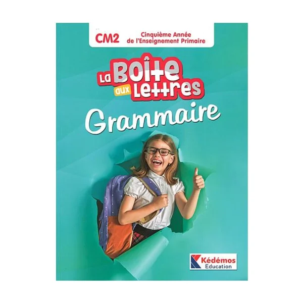 La Boite Aux Lettres CM2 Cahier de Grammaire Kédémos Education