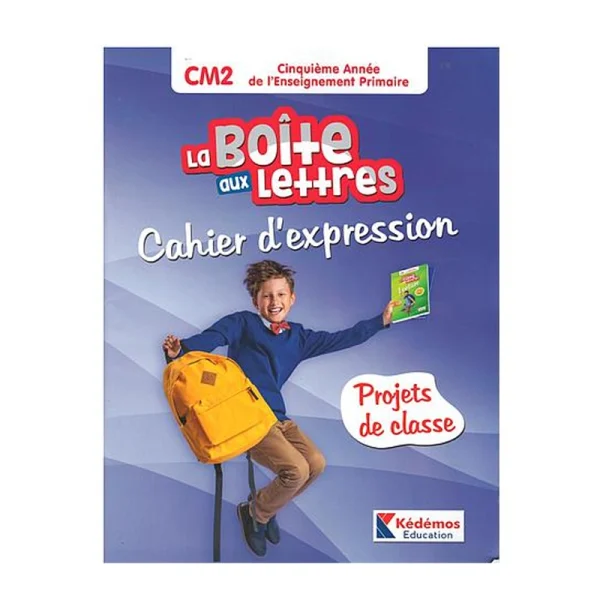 La Boite Aux Lettres CM2 Cahier d'expression Kédémos Education