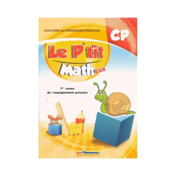 Le P'tit Matheux CP Uni Sciences - Nouvelle Edition