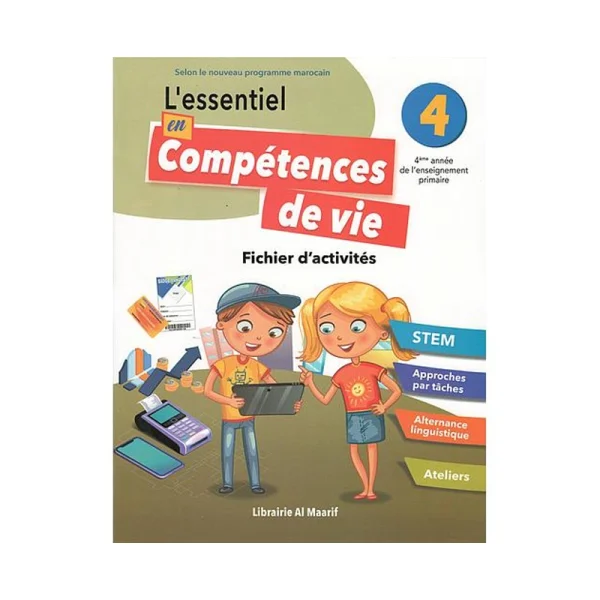 L'essentiel en Compétences de Vie 4 - CM1- Fichier d'activités