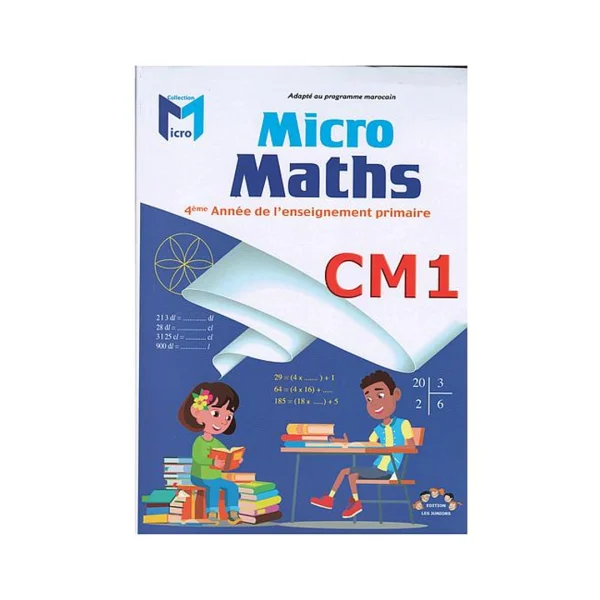 Micro Maths CM1 EDITION LES JUNIORS