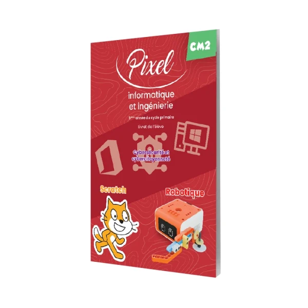 Pixel Informatique et Ingénierie CM2 - 3ème Edition 2024