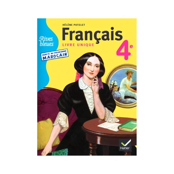 Rives Bleues 4ème Français livre adapté au programme marocaine