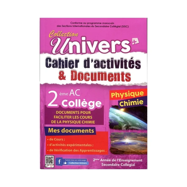 Univers Physique-chimie 2ère AC cahier d'activités et documents