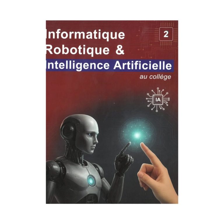 Informatique Robotique & Intelligence Artificielle au Collège 2 - ,المقررات المدرسية fourniture scolaire, livres scolaires, manuels scolaires, ,لوازم مدرسية rentrée scolaire 2025 2026, rentrée scolaire 2025, الدخول المدرسي 2026, مكتبة أكادير, توصبل الكتب, الكتب المدرسية التوصيل بالمجان, خدمات التوصيل, الدخول المدرسي 2025 2026, مكتبة أكادير, أدوات مدرسية أكادير, الكتب المدرسية أكادير, Emktaba, Librairie Agadir, manuels scolaire privée agadir, livres scolaire privée agadir, les écoles privées agadir, manuel scolaire maroc, livre scolaire collège Agadir maroc, كتب مدرسية مغربية, livraison,