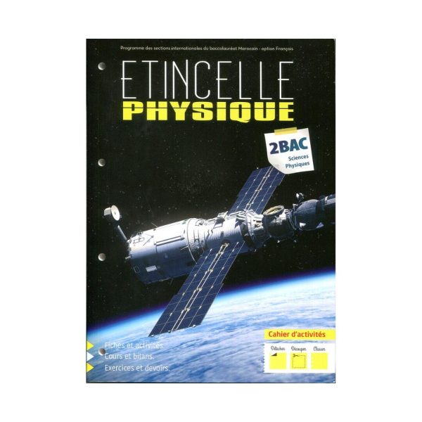 Etincelle Physique Chimie 2ème Bac Sc pc - Cahier d'activites